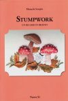 Stumpwork un ricamo in rilievo