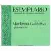 Esemplario: madama caterina: geometrie